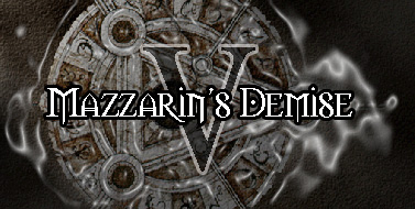 Mazzarin's Demise V
